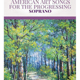 American Art Songs for the Progressing Singer - Soprano - Remenyi House of Music