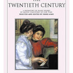 An Anthology of Piano Music Volume 4: The Twentieth Century - Remenyi House of Music