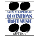 An Encyclopedia of Quotations about Music - Remenyi House of Music