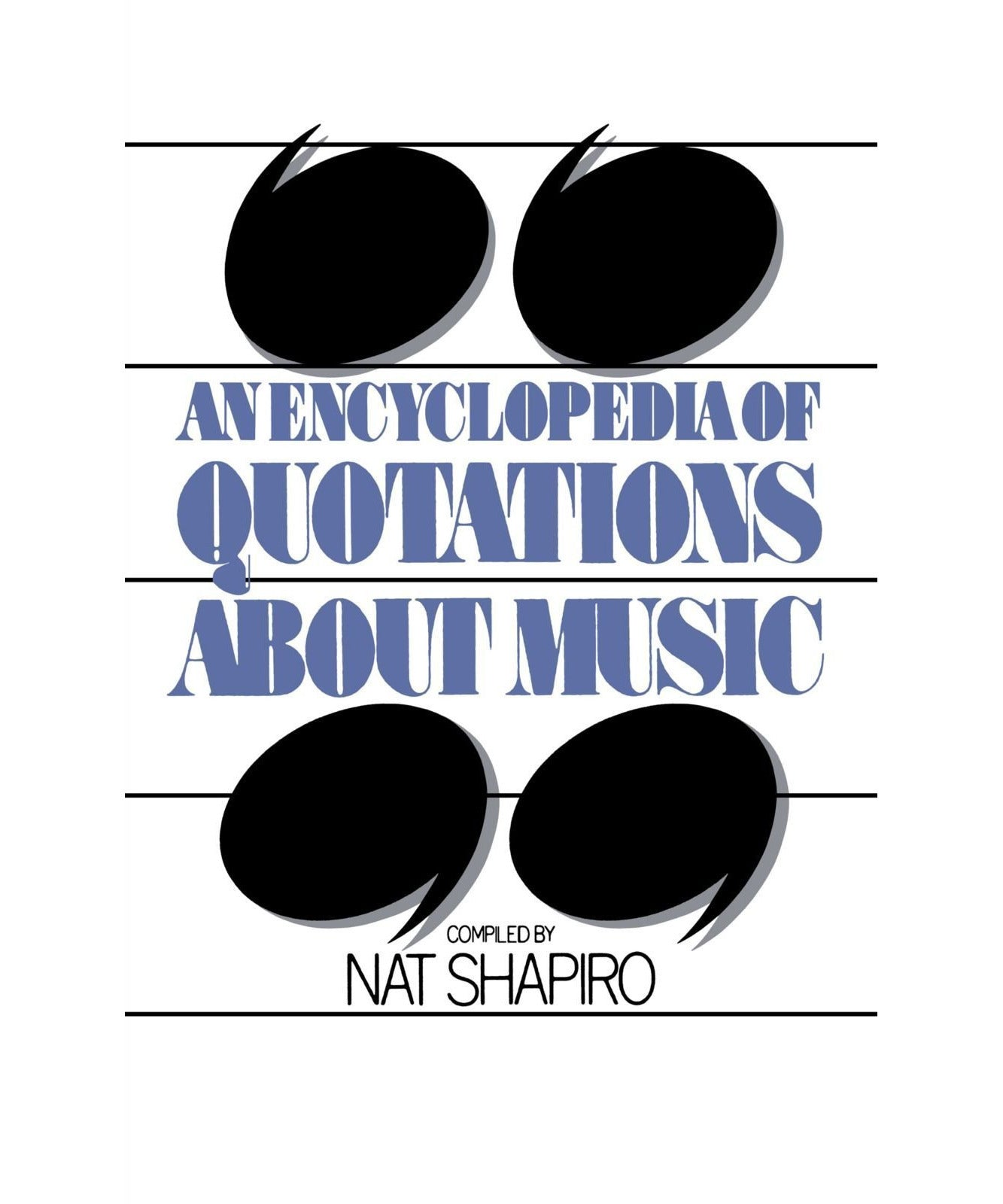 An Encyclopedia of Quotations about Music - Remenyi House of Music