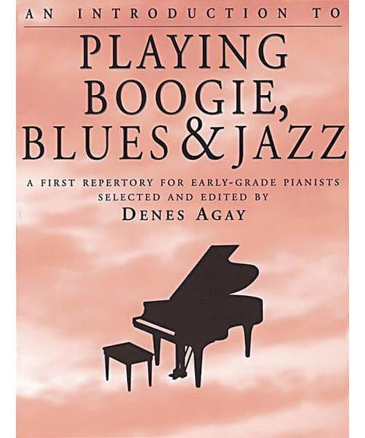 An Introduction to Playing Boogie, Blues and Jazz - Remenyi House of Music