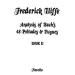 Analysis of Bach's 48 Preludes & Fugues - Book 2 - Remenyi House of Music