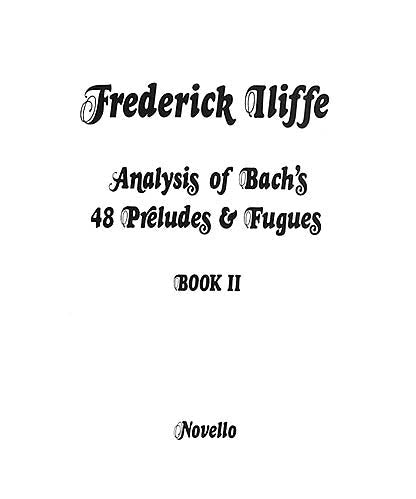 Analysis of Bach's 48 Preludes & Fugues - Book 2 - Remenyi House of Music