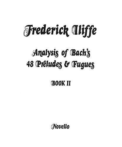 Analysis of Bach's 48 Preludes & Fugues - Book 2 - Remenyi House of Music