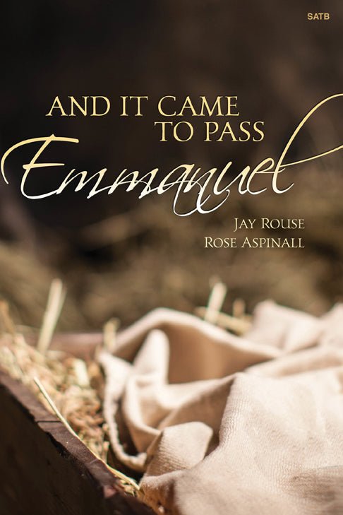 And It Came to Pass, Emmanuel - SATB Choral Book - Remenyi House of Music