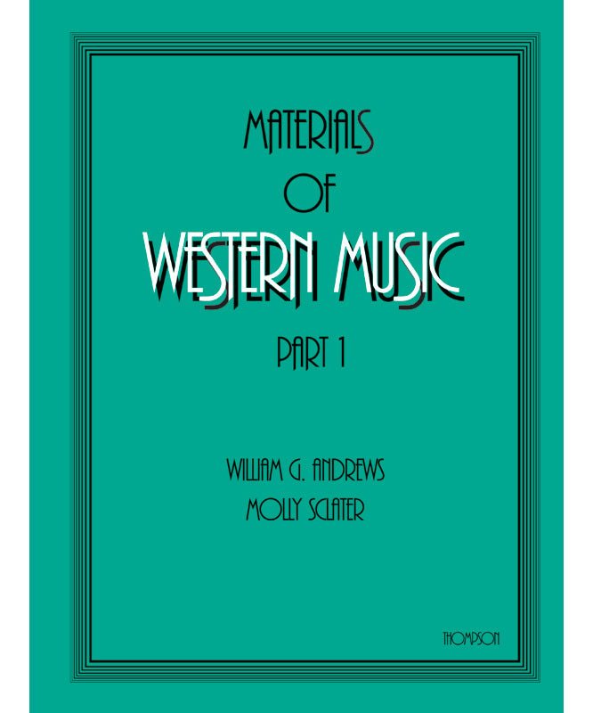 Andrews/Sclater - Materials of Western Music Part 1 - Remenyi House of Music