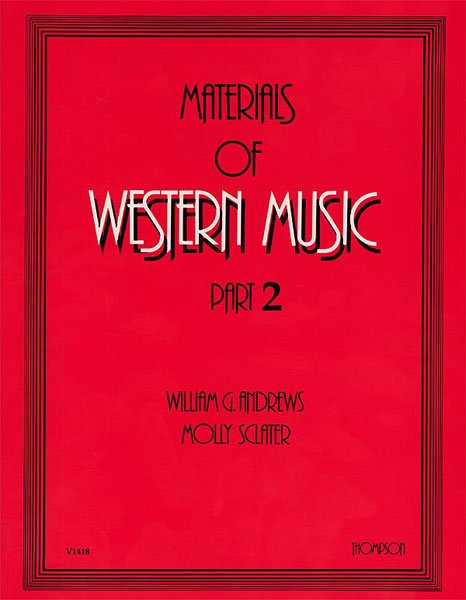 Andrews/Sclater - Materials of Western Music Part 2 - Remenyi House of Music