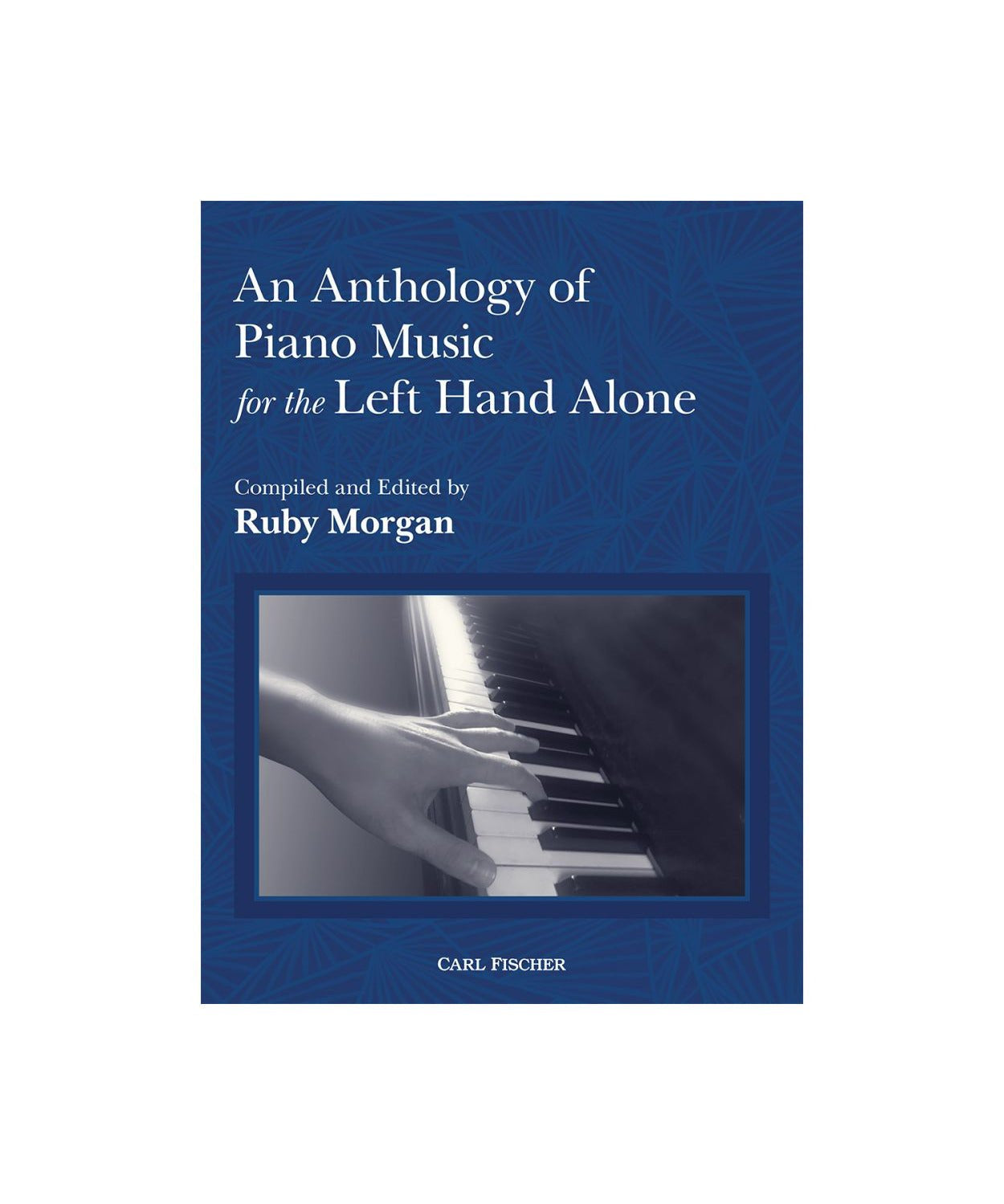 Anthology of Piano Music for the Left Hand Alone - Remenyi House of Music