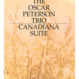 Le trio Oscar Peterson – Suite Canadiana, 2e édition