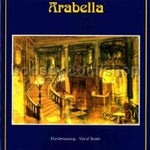 Arabella, Op. 79 - Lyric Comedy in Three Acts - Remenyi House of Music