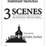 Archer, V. - 3 Scenes Habitant Sketches - Remenyi House of Music