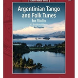 Argentinian Tango and Folk Tunes for Violin (Book with Audio Download) - Remenyi House of Music