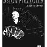 Astor Piazzolla for Piano - Remenyi House of Music