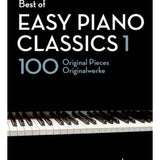 Best of Easy Piano Classics 1 - 100 Original Pieces