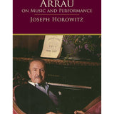 Horowitz J. - Arrau On Music & Performance