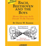 Bach, Beethoven, and the Boys - Remenyi House of Music