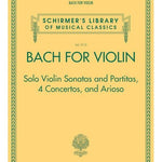 Bach for Violin - Sonatas and Partitas, 4 Concertos, and Arioso - Remenyi House of Music