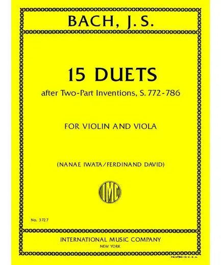 Bach, J. S. - 15 Duets After 2 - Part Inventions BWV 772 - 786 (Violin and Viola) - Remenyi House of Music