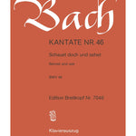 Bach J.S. - Cantata BWV 046 Schauet Doch Und Sehet - Remenyi House of Music