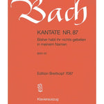 Bach J.S. - Cantata BWV 087 Bisher habt ihr nichts gebeten - Remenyi House of Music