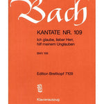 Bach J.S. - Cantata BWV 109: Ich glaube, lieber Herr, hilf meinem Unglauben - Remenyi House of Music
