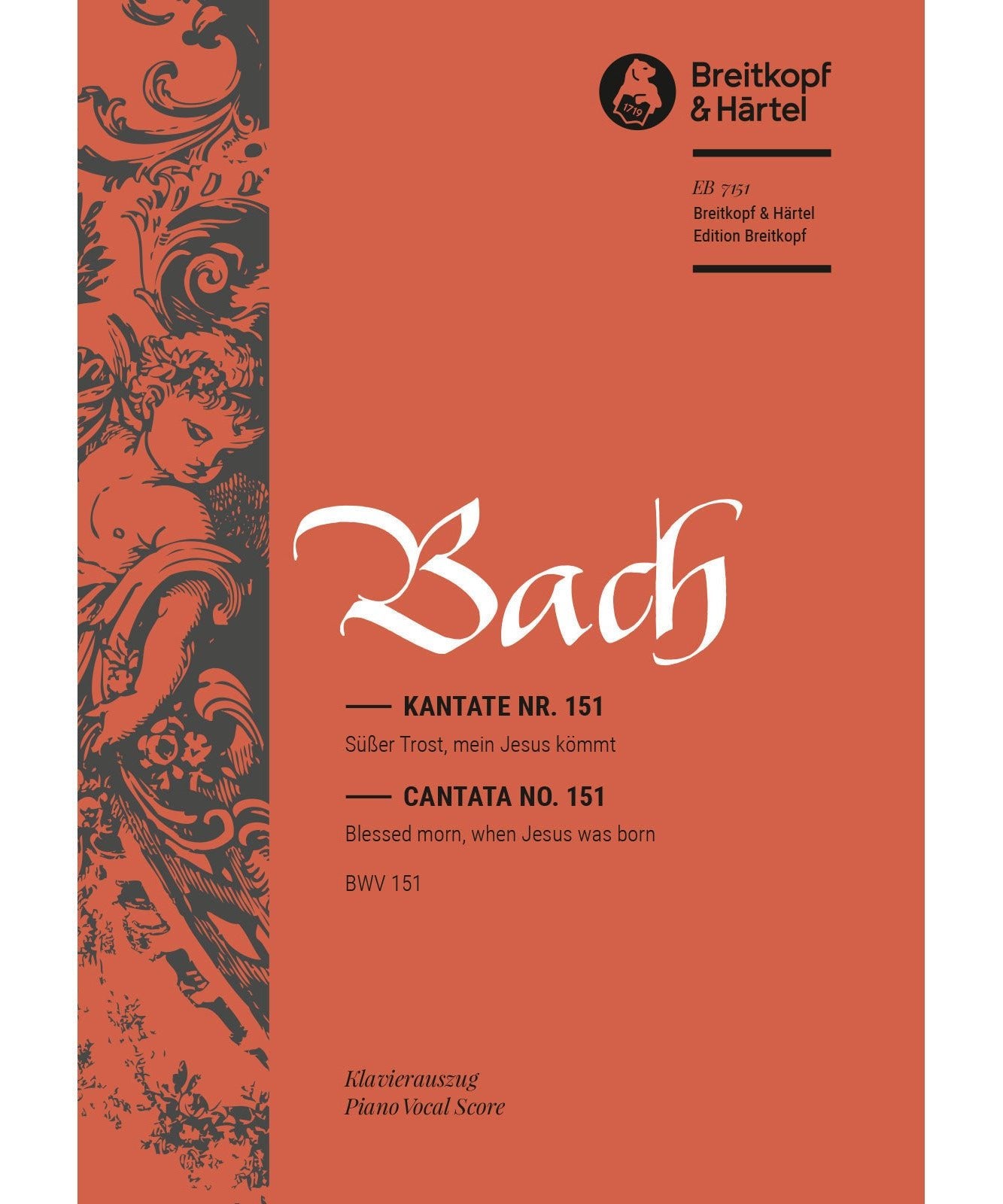 Bach, J.S. - Cantata BWV 151: Süßer Trost, mein Jesus kommt - Remenyi House of Music