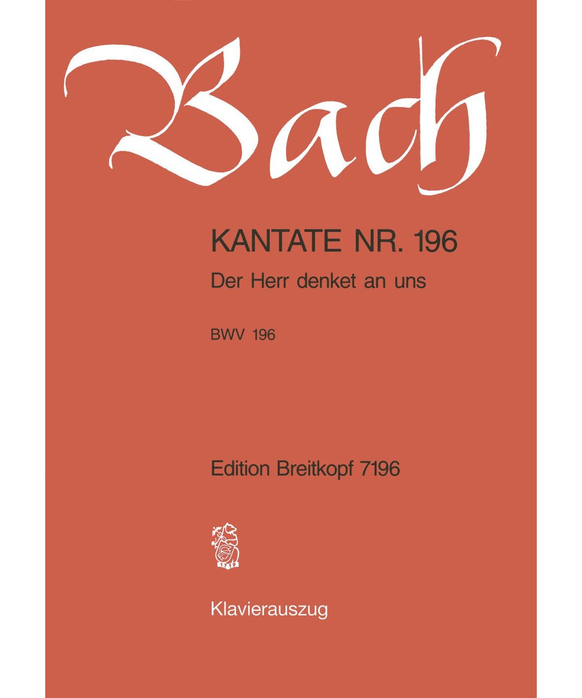 Bach J.S. - Cantata BWV 196 Der Herr Denket An Uns - Remenyi House of Music