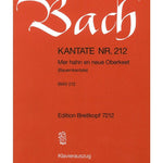 Bach J.S. - Cantata BWV 212 Mer hahn en neue Oberkeet - Remenyi House of Music