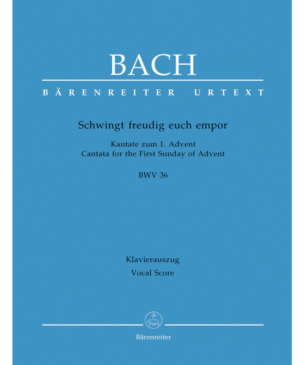 Bach, J.S. - Cantata BWV 36 - Schwingt Freudig Euch - Remenyi House of Music