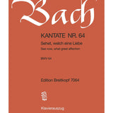 Bach J.S. - Cantata BWV 64: Sehet, welch eine Liebe hat uns der Vater erzeiget - Remenyi House of Music