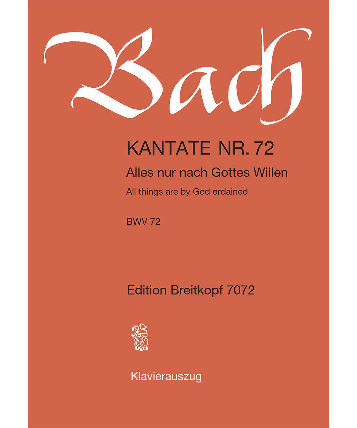 Bach J.S. - Cantata BWV 72 Alles nur nach Gottes Willen - Remenyi House of Music