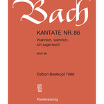 Bach J.S. - Cantata BWV 86 Wahrlich, wahrlich, ich sage euch - Remenyi House of Music