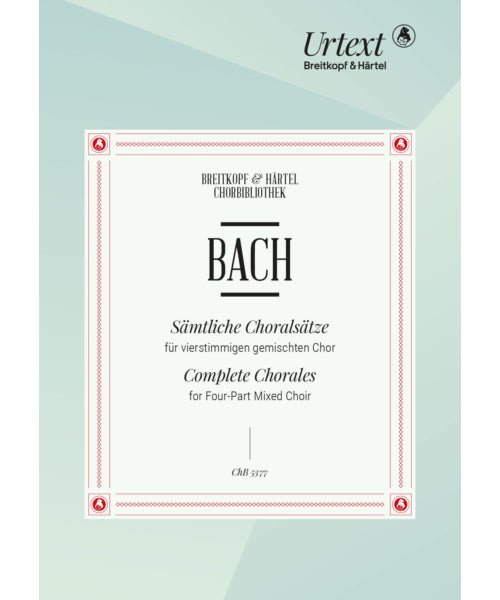 Bach J.S. - Complete Chorales - Remenyi House of Music