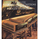 Bach J.S. - Complete Keyboard Transcriptions Of Concertos By Baroque - Remenyi House of Music