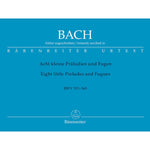 Bach, J.S. - Eight Little Preludes and Fugues BWV 553 - 560 - Remenyi House of Music