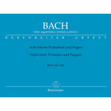 Bach, J.S. - Eight Little Preludes and Fugues BWV 553 - 560 - Remenyi House of Music