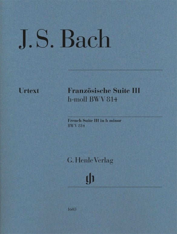 Bach, J.S. - French Suite III in B Minor - Remenyi House of Music