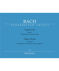 Bach J.S. - Organ Works V 8 Arrangements Of Works By Other Composers - Remenyi House of Music