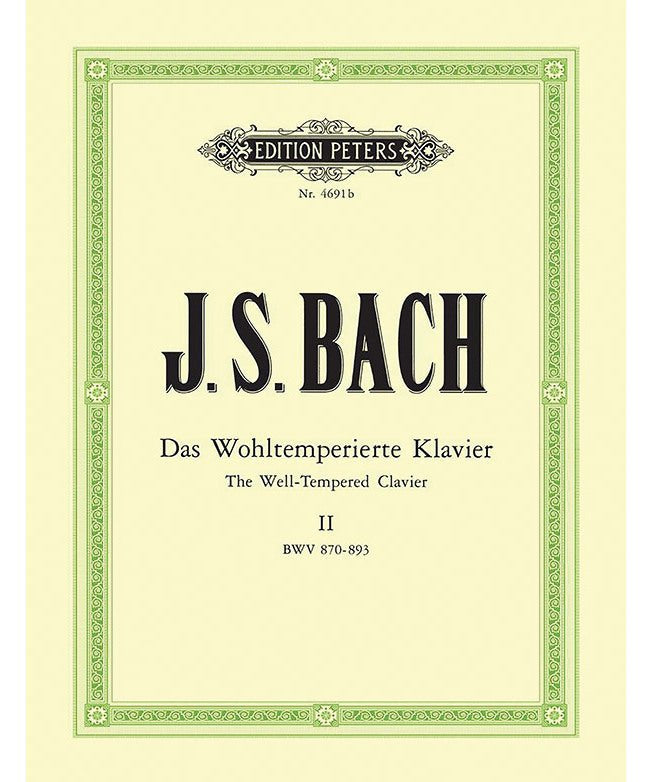 Bach J.S. - Well - Tempered Clavier Volume 2 BWV 870 - 893 - Remenyi House of Music