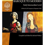 Baroque to Modern: Early Intermediate Level - Remenyi House of Music