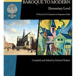 Baroque to Modern: Elementary Level - Remenyi House of Music