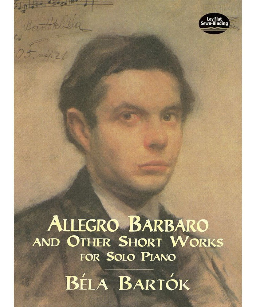 Bartok B. - Allegro Barbaro & Other Works For Solo Piano - Remenyi House of Music