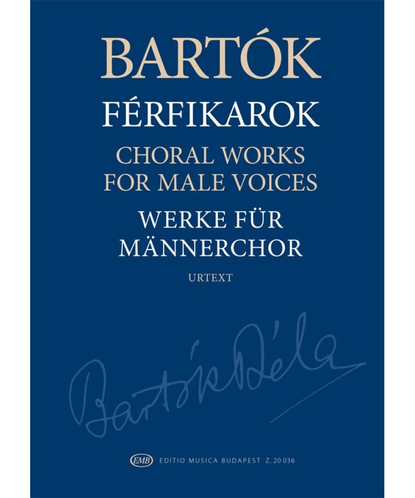 Bartok, B. - Choral Works for Male Voices - Remenyi House of Music