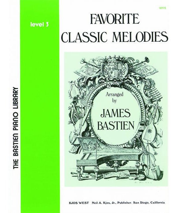 Bastien - Favourite Classic Melodies Lv 3 - Remenyi House of Music