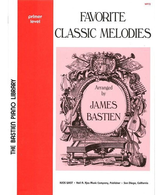 Bastien - Favourite Classic Melodies Primer Level - Remenyi House of Music