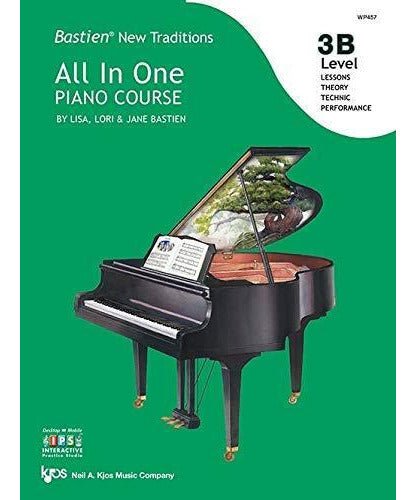 Bastien New Traditions - All in One Piano Course - Level 3B - Remenyi House of Music