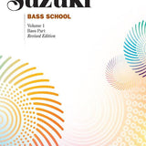 Suzuki Bass School Bass Part, Volume 1 (Revised)