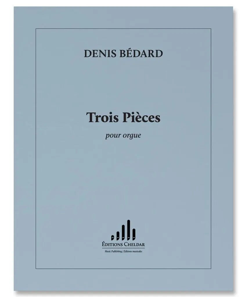 Bédard, D. - 3 Pieces - Remenyi House of Music