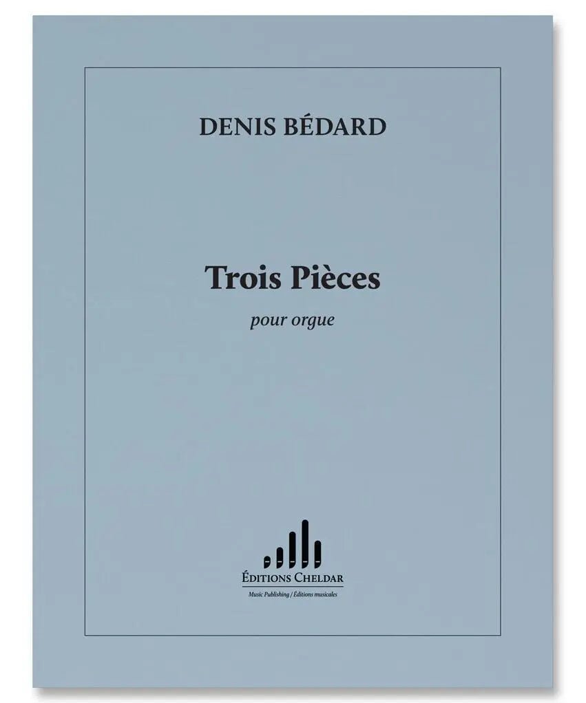 Bédard, D. - 3 Pieces - Remenyi House of Music
