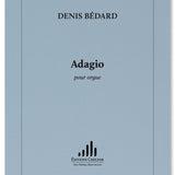 Bédard D. - Adagio pour Orgue - Remenyi House of Music